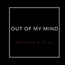 Out of My Mind