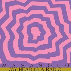 My Head Is a Radio