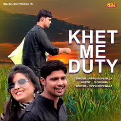 Khet Me Duty