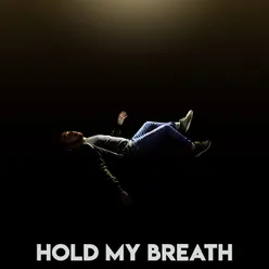 Hold My Breath