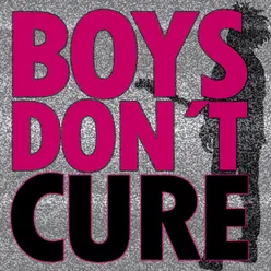 Boys Don´t Cure
