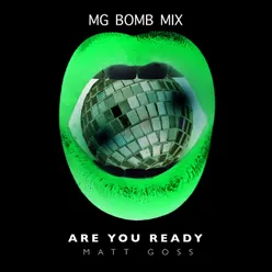 Are You Ready (MG Bomb Mix)