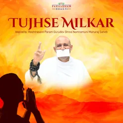 Tujhse Milkar