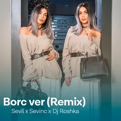 Borc ver (Remix)