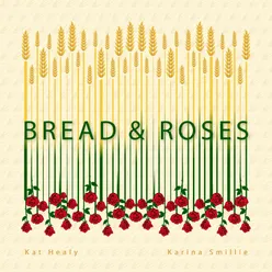 Bread and Roses