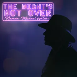 The Night's Not Over (Single)