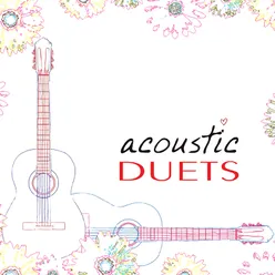 Acoustic Duets