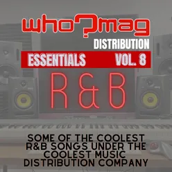 Who?Mag Distribution Essentials Vol. 8: R&B
