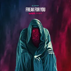 Freak for You (WNDR Remix)