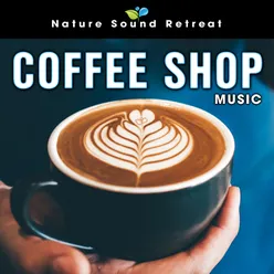 Morning Coffee Shop Jazz Chillout