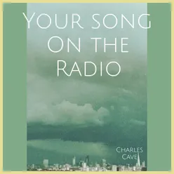 Your Song on the Radio