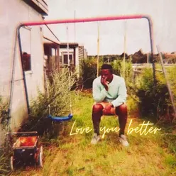 Love You Better (Radio Edit)