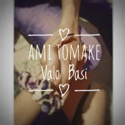 Ami Tomake Valo Basi