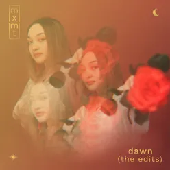 dawn (the edits)