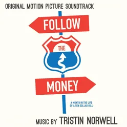 Follow the Money (Original Motion Picture Soundtrack)