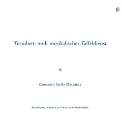 "Trombett - Undt Musikalischer Taffeldienst" a 4: IV. Courante