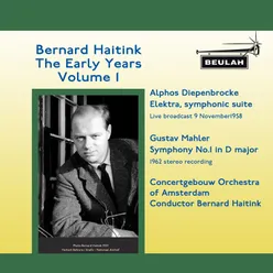 Bernard Haitink the Early Years, Vol. 1