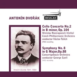 Cello Concerto No. 2 in B Minor, Op. 104: I. Allegro