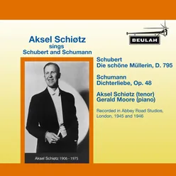 Aksel Schiøtz Sings Schubert and Schumann