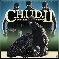 C.H.U.D. 2: Bud the C.H.U.D. (Original Motion Picture Soundtrack)