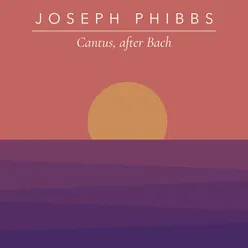 Cantus, After Bach