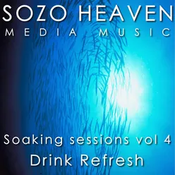 Soaking Sessions, Vol 4: Drink Refresh