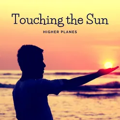 Touching the Sun