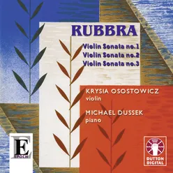 Rubbra: Violin Sonatas Nos. 1, 2 & 3