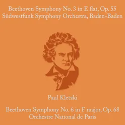 Beethoven: Symphony No.3 in E Flat & Op. 55 & Symphony No. 6 in F Major, Op. 68