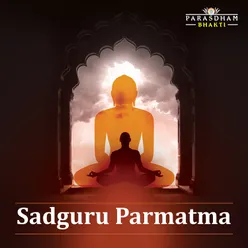 Sadguru Parmatma