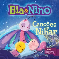 Bia & Nino - Canções de Ninar