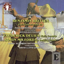 Delius, Britten & Milford: Violin Concertos