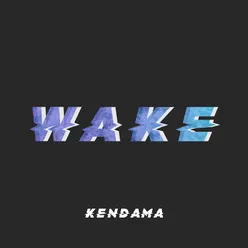 Wake