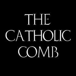 The Catholic Comb EP