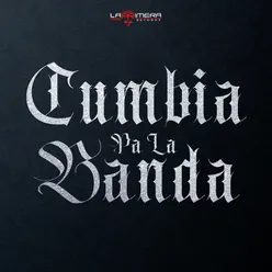 Cumbia Pa la Banda