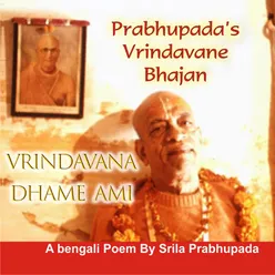 Vrindavana Dhame Ami