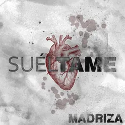 Suéltame