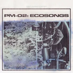 PM-02: ECOSONGS
