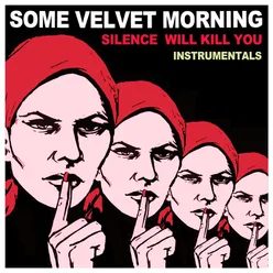 Silence Will Kill You (Instrumentals)