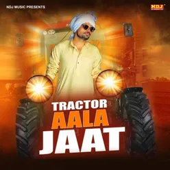 Tractor Aala Jaat