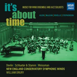 It's About Time - Music for Jazz Soloists and Wind Ensemble