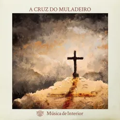 A Cruz do Muladeiro