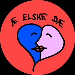 Æ elske dæ