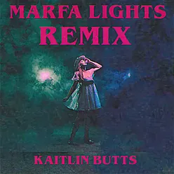 Marfa Lights (Remix)