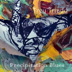 Precipitation Blues