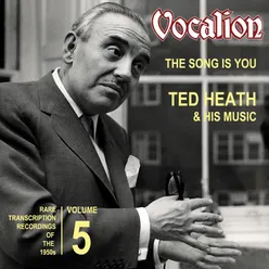 Ted Heath's Spoken Sign-Off & Theme - Listen to My Music