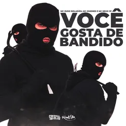 Você Gosta de Bandido