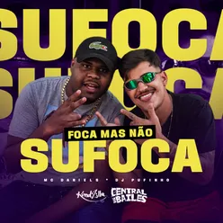 Foca Mas Não Sufoca