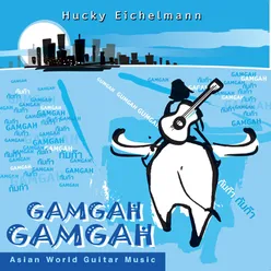 Gamgah Gamgah: Asian World Guitar Music