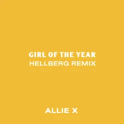 Girl of the Year (Hellberg Remix)